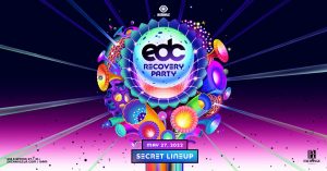 🤕 EDC Recovery Party (Secret Lineup) @ Exchange (21+) 🌃 @ Exchange LA