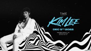 🎅 Kim Lee @ Time Nightclub (21+) 🕒 @ Time Nightclub