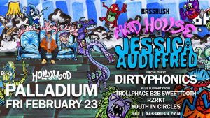 🤪 Bassrush: Jessica Audiffred’s “Mad House” World Tour @ Hollywood Palladium 🎬 @ Hollywood Palladium