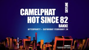 🌃 Skyline After Party with Camelphat & Hot Since 82 @ Academy (21+) 🎬 @ Academy LA